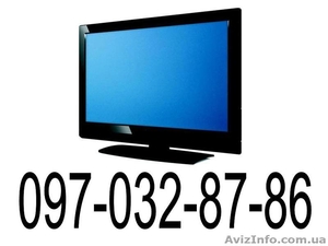 Ремонт телевизоров-это мы ! #1291461